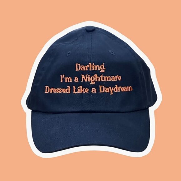 DARLING IM A NIGHTMARE DRESSED LIKE A DAYDREAM NAVY BASEBALL HAT - Picture 1 of 1